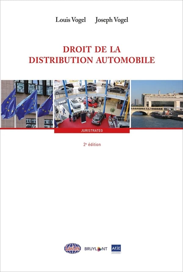 Droit de la distribution automobile (2e éd.) Louis Vogel, Joseph Vogel