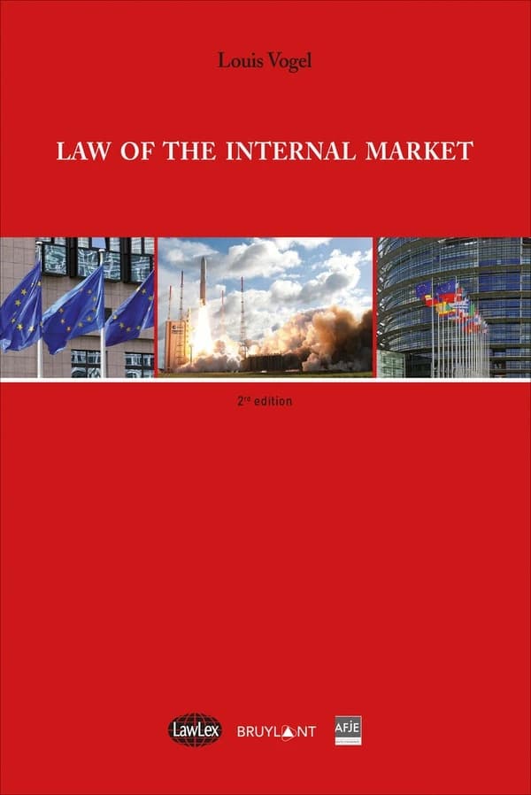 Law of the internal market (2nd ed.) Louis Vogel