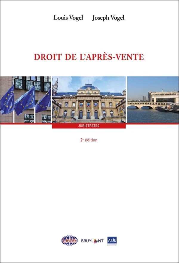Droit de l'après-vente (2e éd.) Louis Vogel, Joseph Vogel