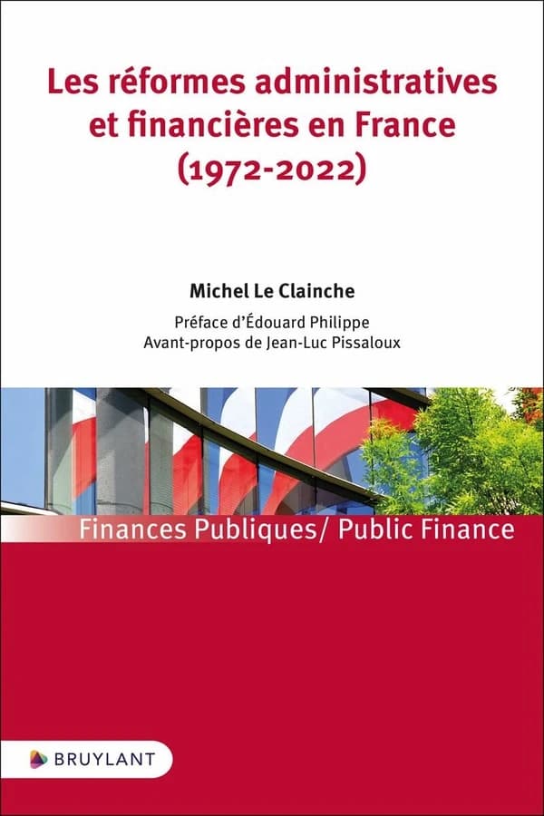Les réformes administratives et financières en France, 1972-2022