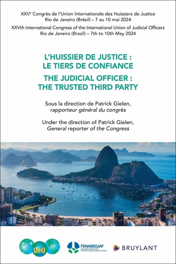 L'huissier de justice : le tiers de confiance