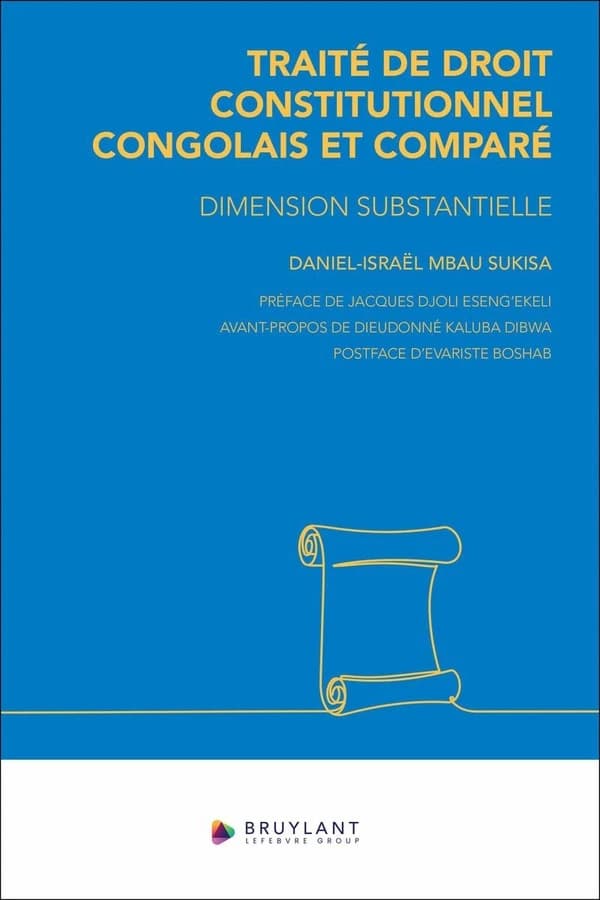 Traité de droit constitutionnel congolais et comparé : dimension substantielle