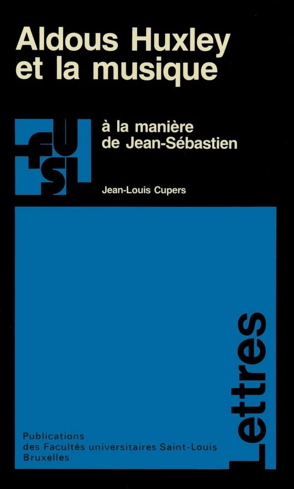 Aldous Huxley et la musique : à la manière de Jean-Sébastien