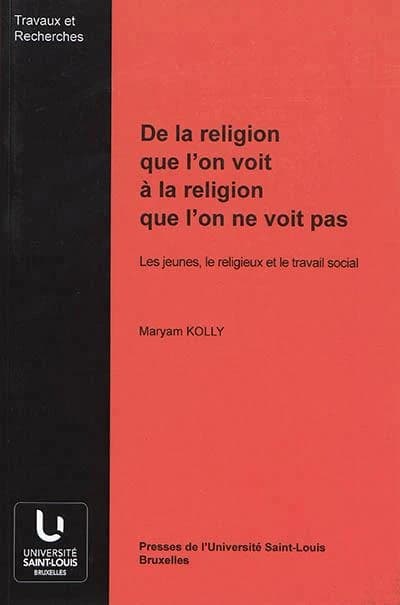 De la religion que l'on voit à la religion que l'on ne voit pas