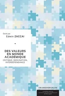 Des valeurs en monde académique : critique, imagination, interdépendance