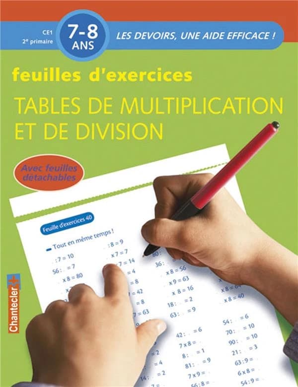 Feuilles d'exercices ; tables de multiplication et de division
