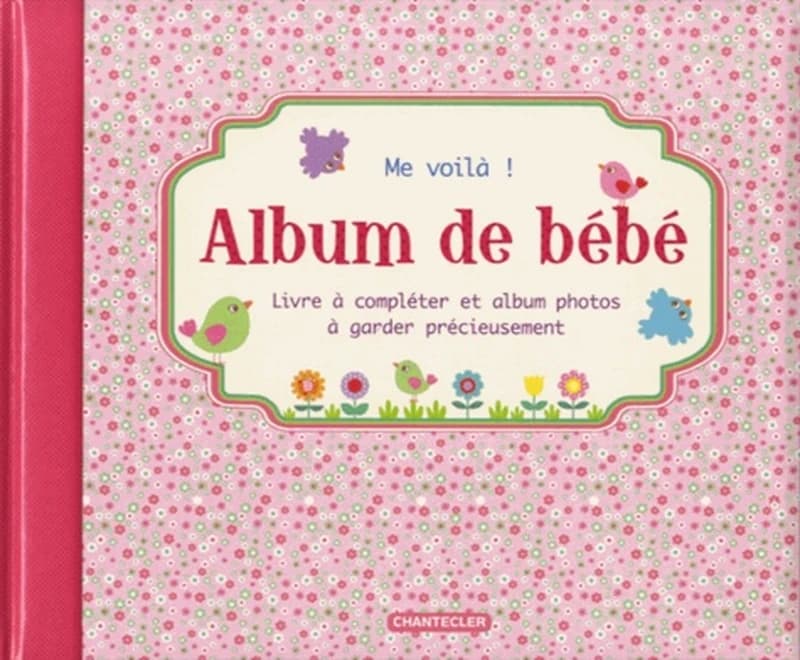 Album de bébé Me voilà ! (fille)