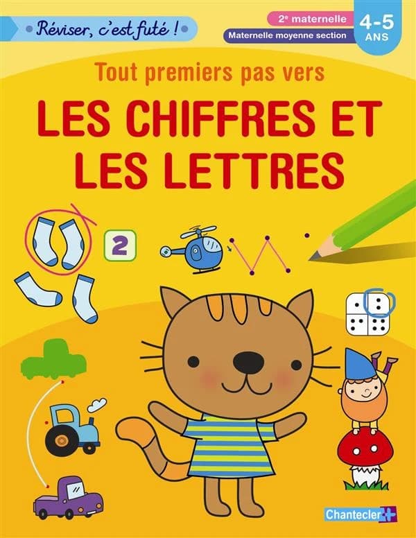 Réviser, c'est futé ! : tout premiers pas vers les chiffres et les lettres