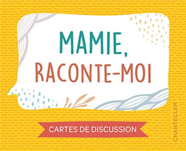 Mamie, raconte-moi : Cartes de discussion