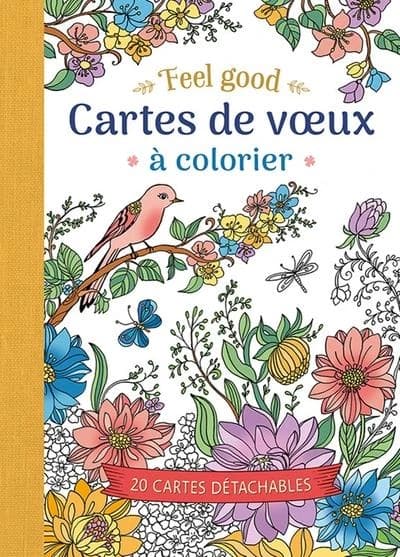 20 cartes détachables : feel good - cartes de vœux à colorier : [Album à colorier]
