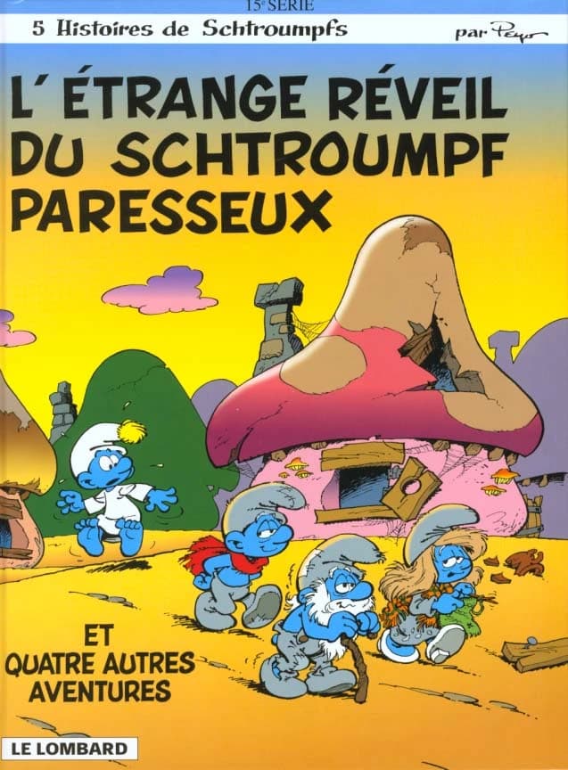 L'étrange réveil du Schtroumpf paresseux