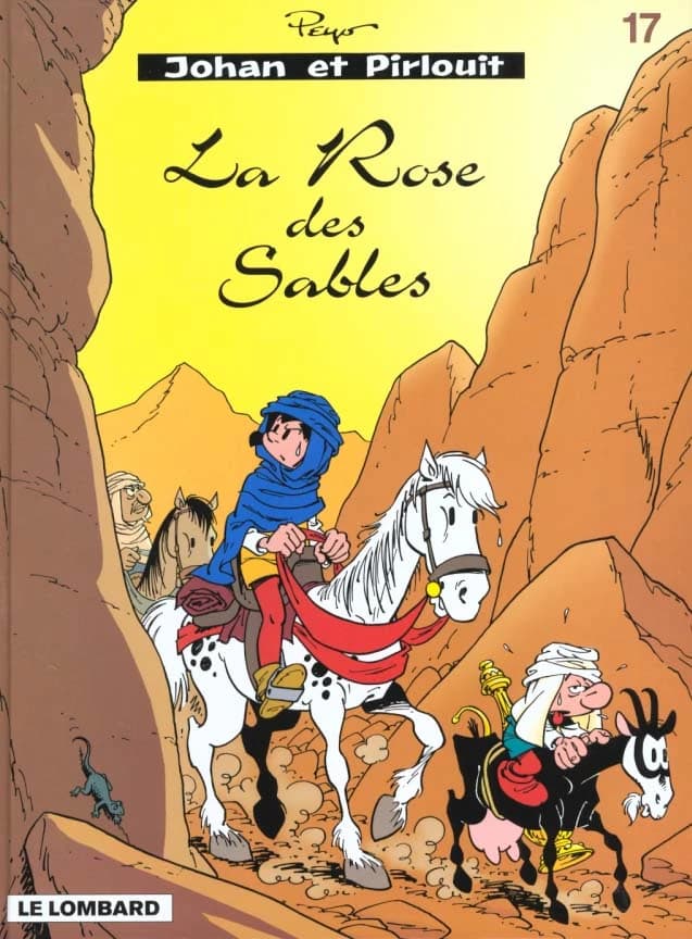 Johan et Pirlouit, tome 17 : La rose des sables