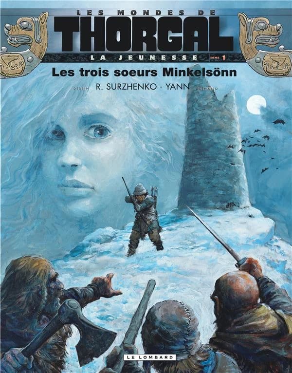 La jeunesse. Tome 1, Les trois soeurs Minkelsönn