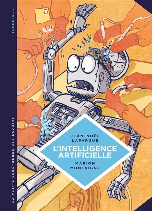 L' intelligence artificielle : fantasmes et réalités