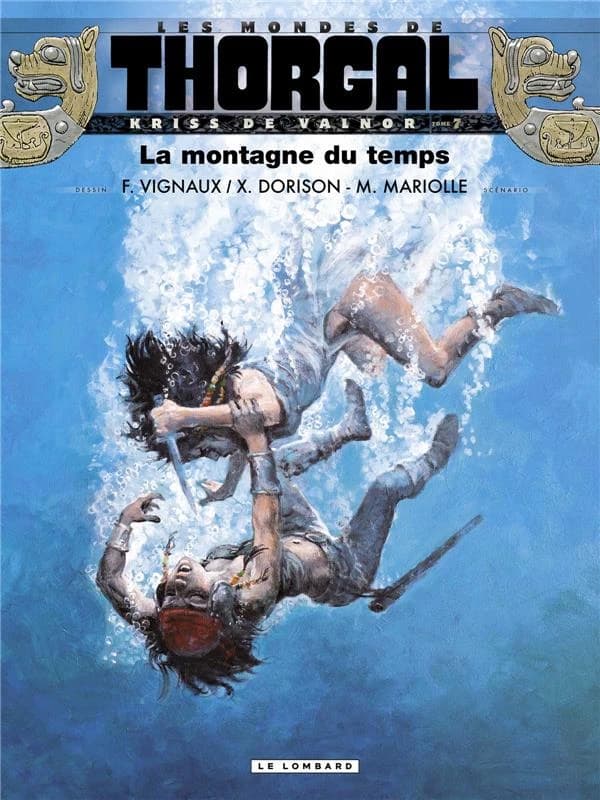 Kriss de Valnor. Tome 7, La montagne du temps