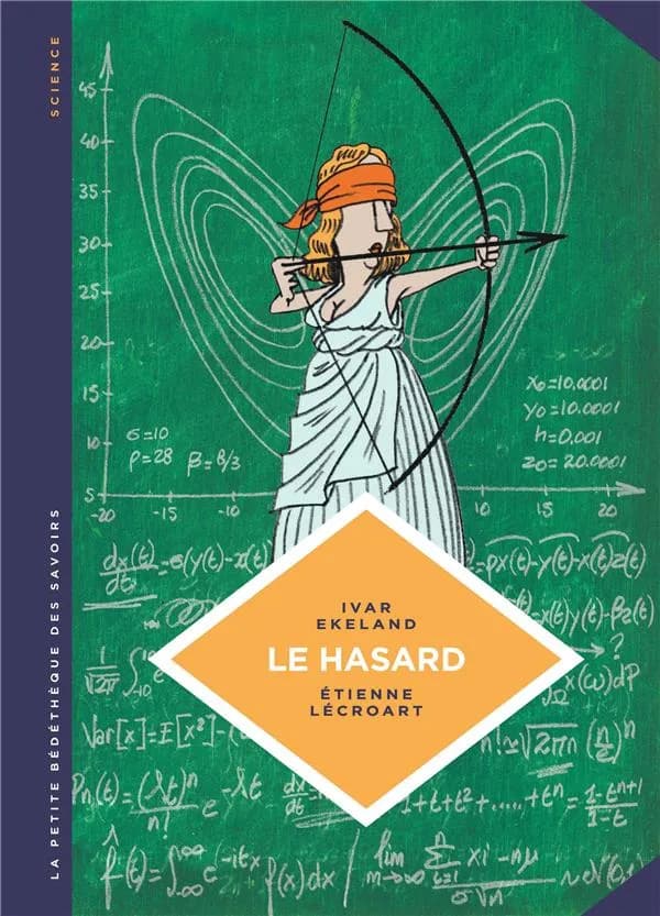 Le hasard : Une approche mathématique
