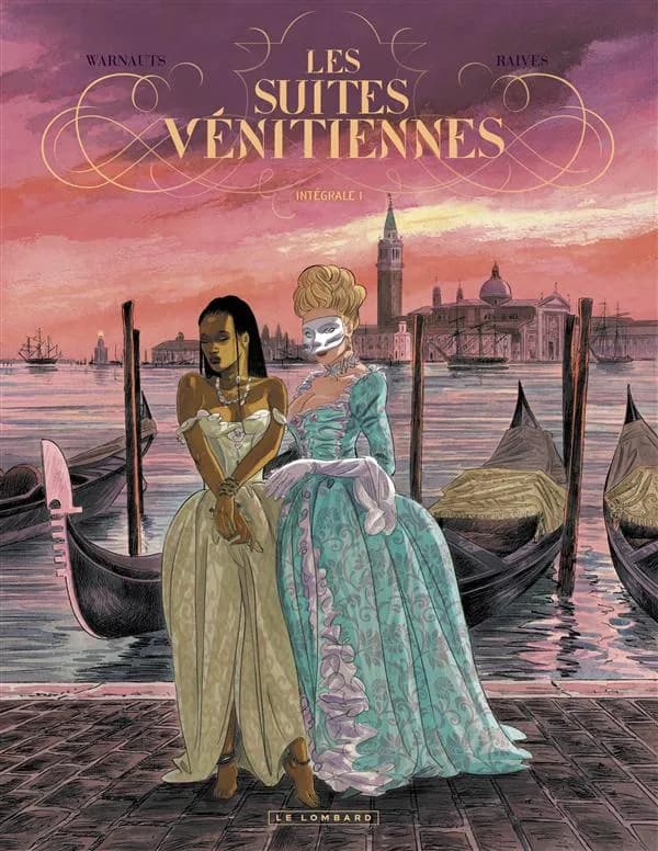 Les suites vénitiennes : intégrale. 1