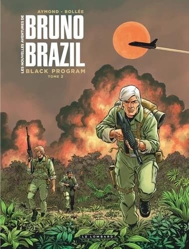 Les nouvelles aventures de Bruno Brazil : black program. Tome 2