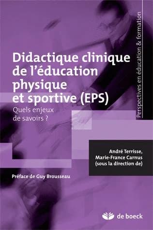 Didactique clinique de l'éducation physique et sportive (EPS) : quels enjeux de savoirs ?