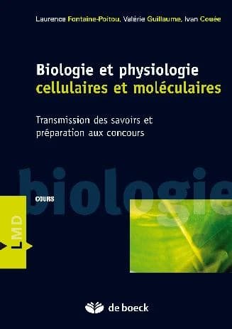 Biologie et physiologie cellulaires et moléculaires : transmission des savoirs et préparation aux concours