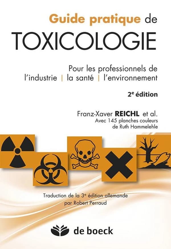 Guide pratique de toxicologie : Pour les professionnels de l'industrie, la santé et l'environnement