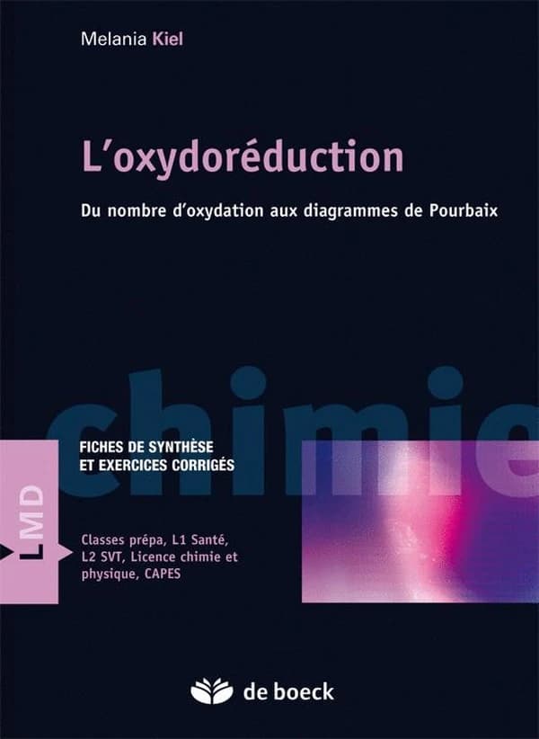 L'oxydoréduction : du nombre d'oxydation aux diagrammes de Pourbaix