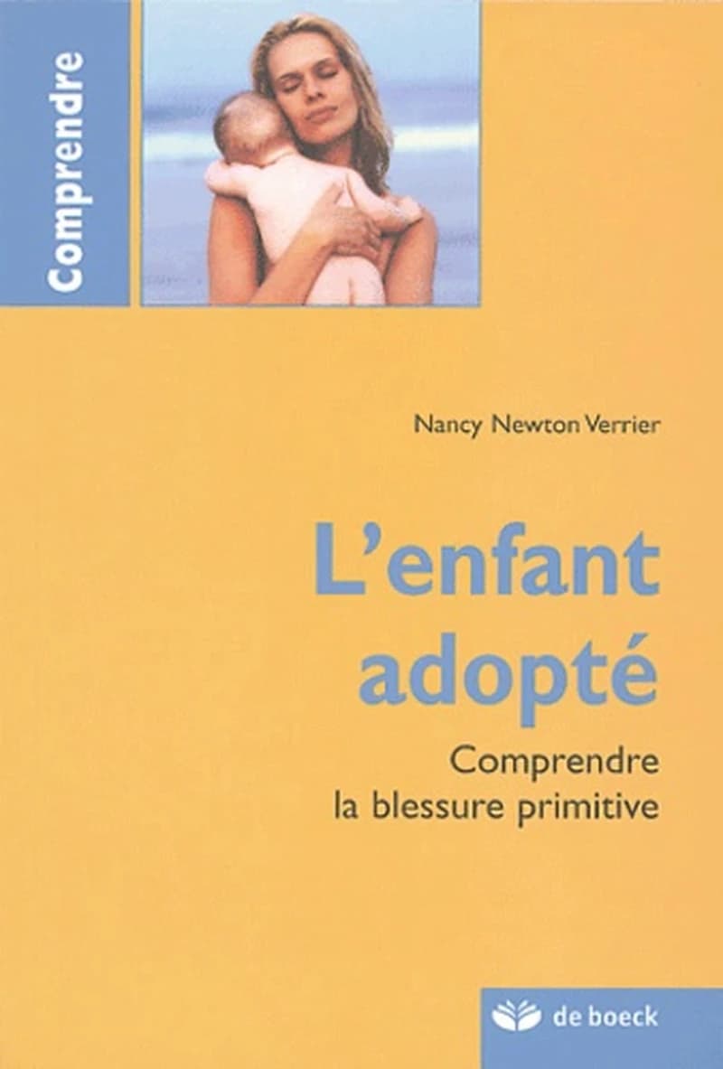 L'enfant adopté : comprendre la blessure primitive