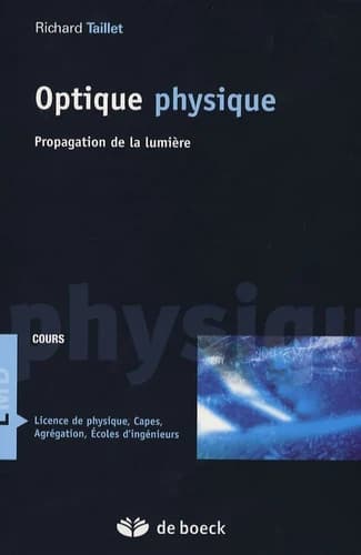 Optique physique : propagation de la lumière