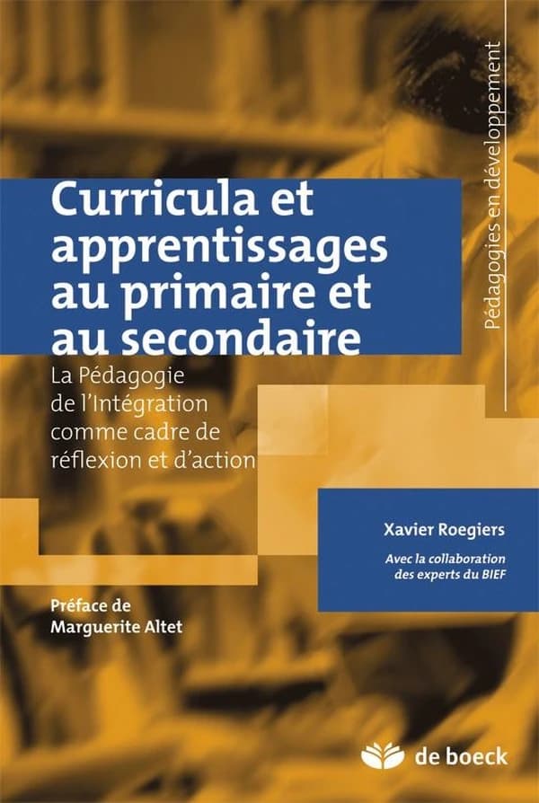 Curricula et apprentissage au primaire et au secondaire : la pédagogie de l'intégration comme cadre de réflexion et d'action