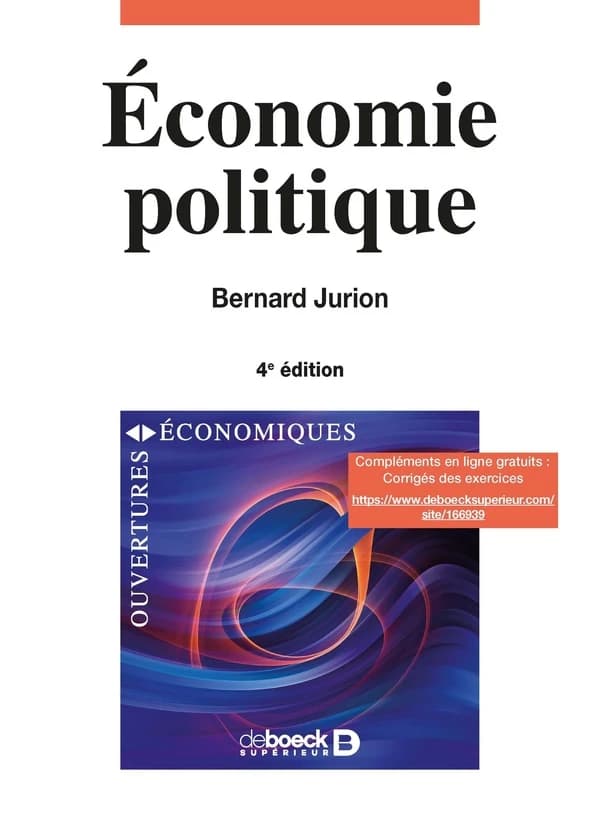 Économie politique (4e éd.) Bernard Jurion