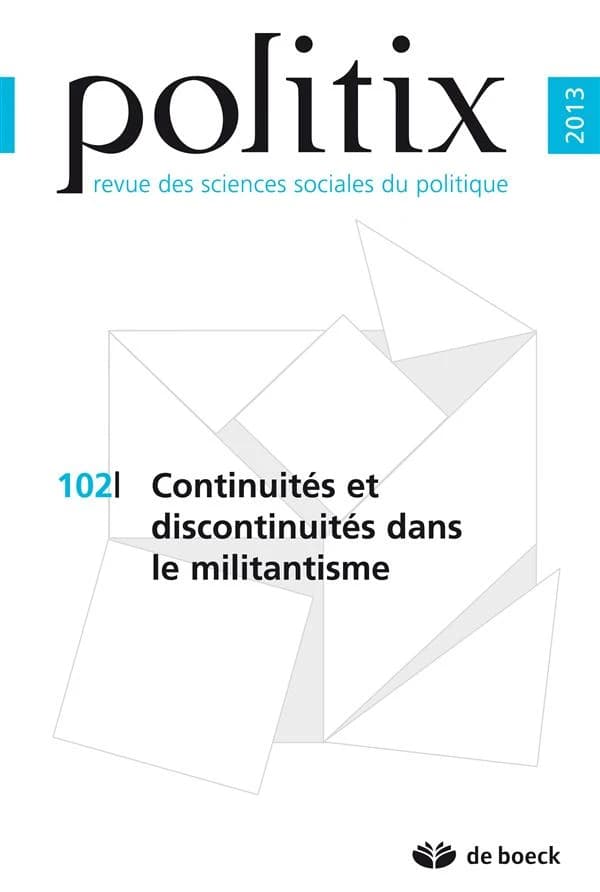Politix n.102 : continuité et discontinuités dans le militantisme