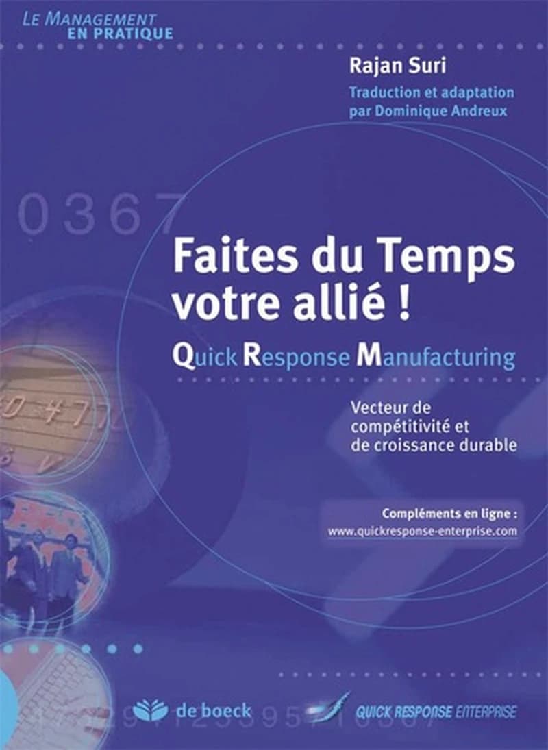 Faites du temps votre allié ! Quick Response Manufacturing  - Vecteur de compétitivité et de croissance durable