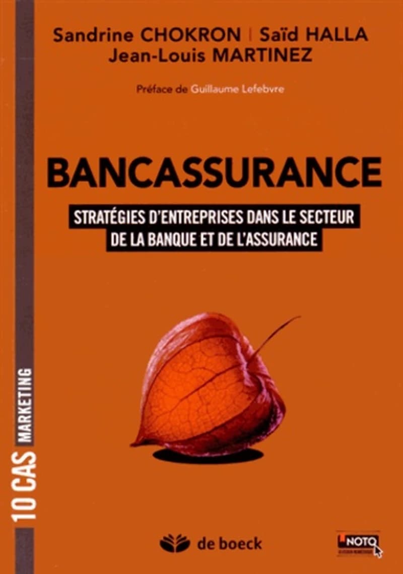 Bancassurance : stratégies d'entreprises dans le secteur de la banque et de l'assurance