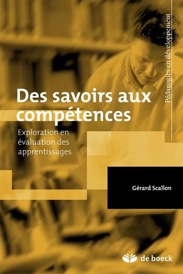 Des savoirs aux compétences ; exploration en évaluation des apprentissages