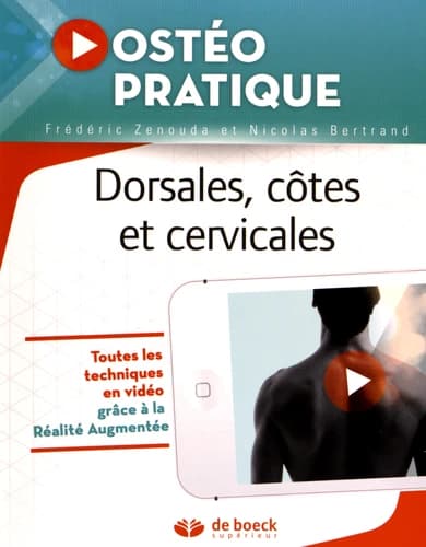 Ostéo pratique. [Volume 2], Dorsales, côtes et cervicales
