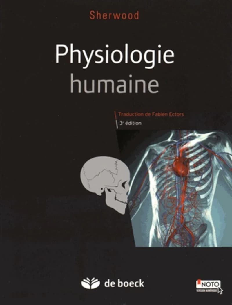 Physiologie humaine (3e éd.) Sherwood ; traduction de la 4e édition américaine de Fabien Ectors