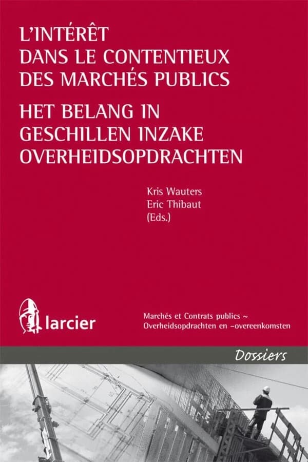 L'intérêt dans le contentieux des marchés publics