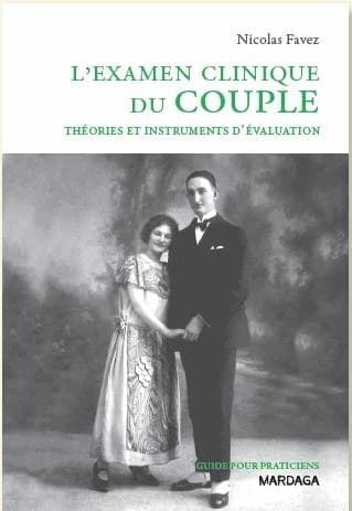 L'examen clinique du couple : théories et instruments d'évaluation