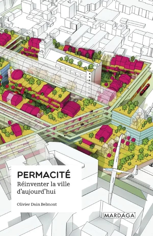 Permacité : réinventer la ville d'aujourd'hui
