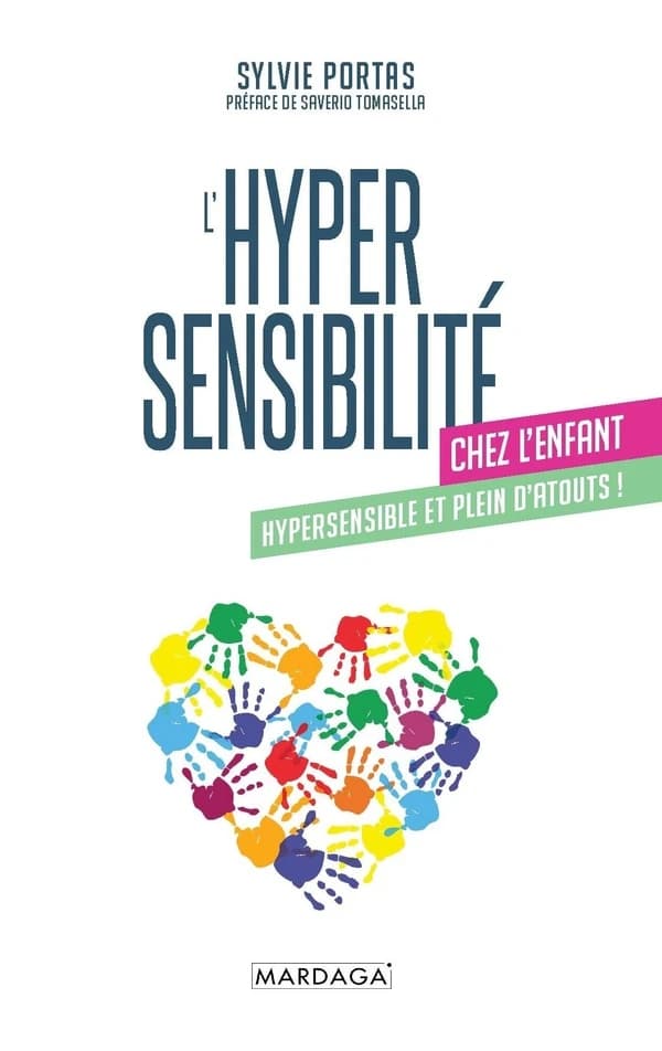 L' hypersensibilité chez l'enfant : Hypersensible et plein d'atouts !