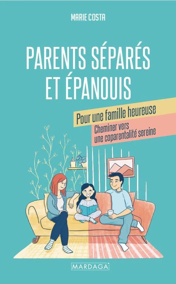 Parents séparés et épanouis pour une famille heureuse : Cheminer vers une coparentalité sereine