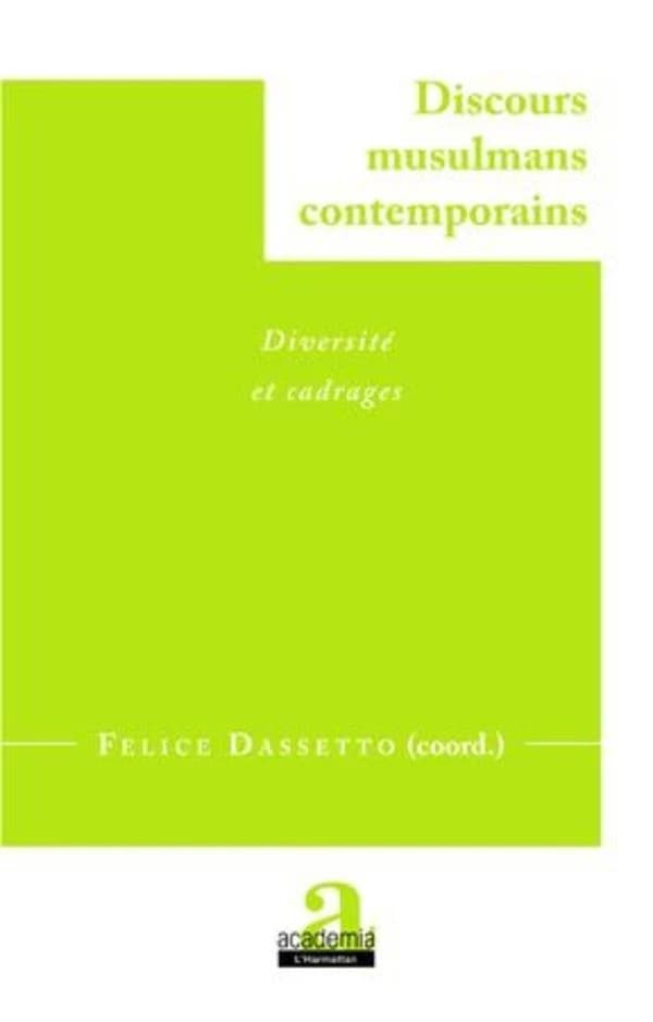 Discours musulmans contemporains : Diversité et cadrages