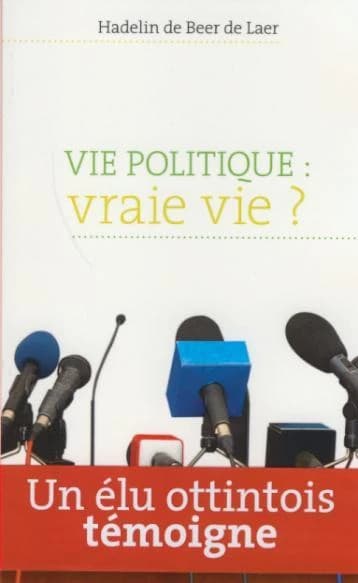 Vie politique, vraie vie ?