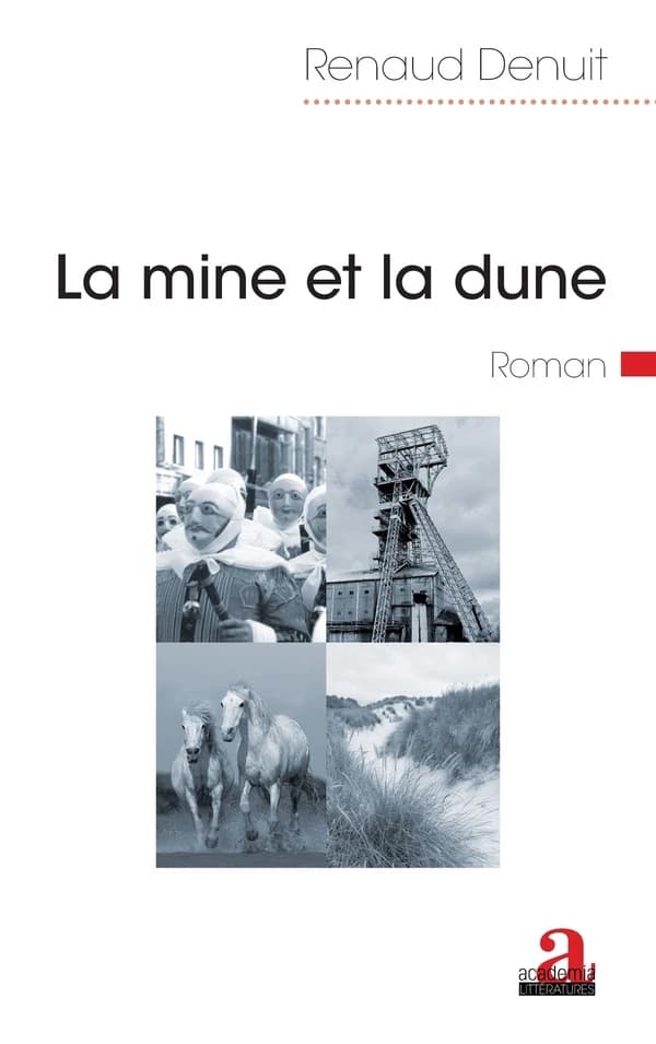 La mine et la dune : roman