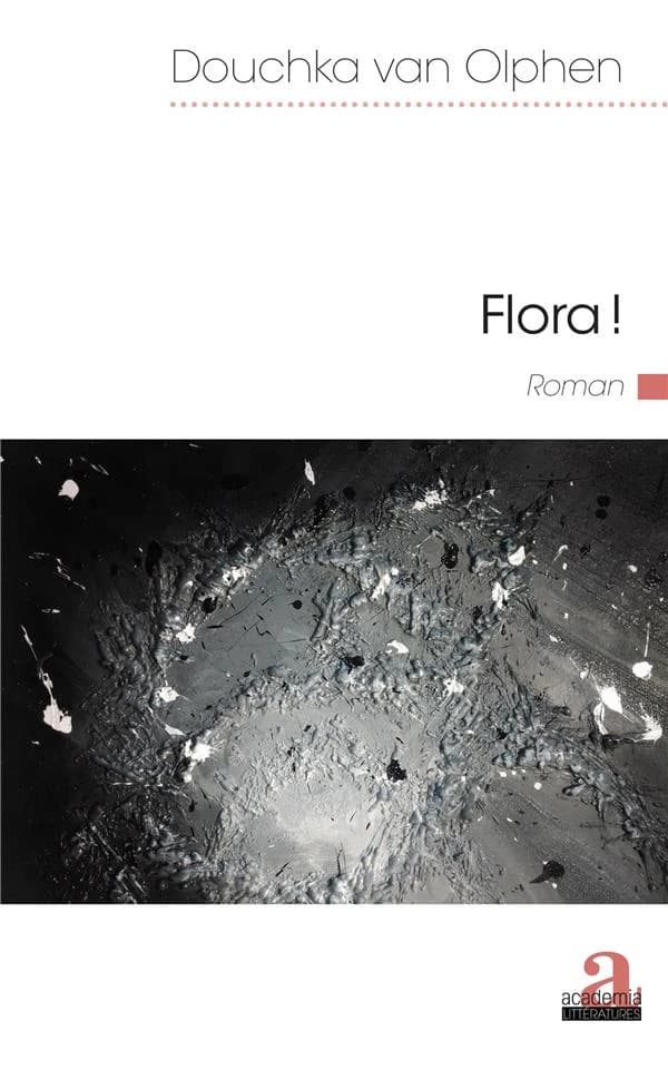 Flora ! : roman