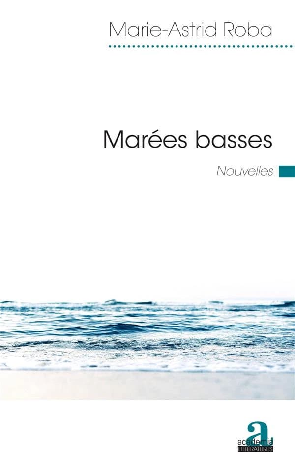 Marées basses : nouvelles
