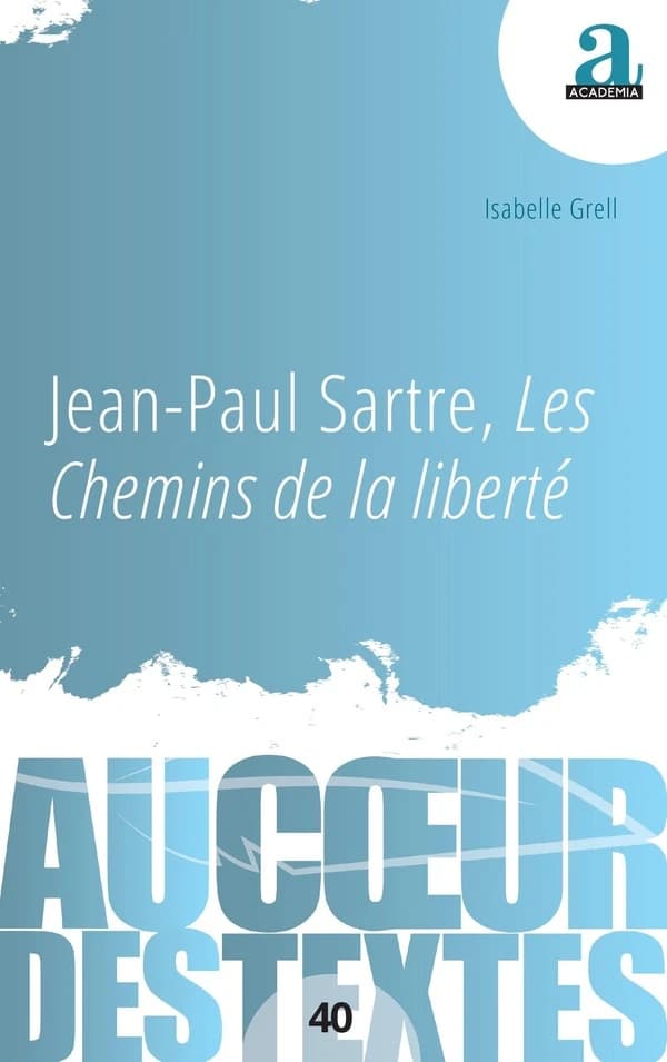 Jean-Paul Sartre, "Les chemins de la liberté"