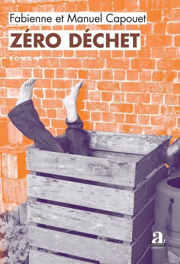 Zéro déchet : le guide du crime éco-responsable : roman