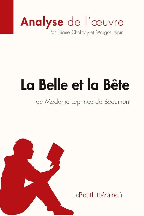 La belle et la bête de Madame Leprince de Beaumont : Fiche de lecture