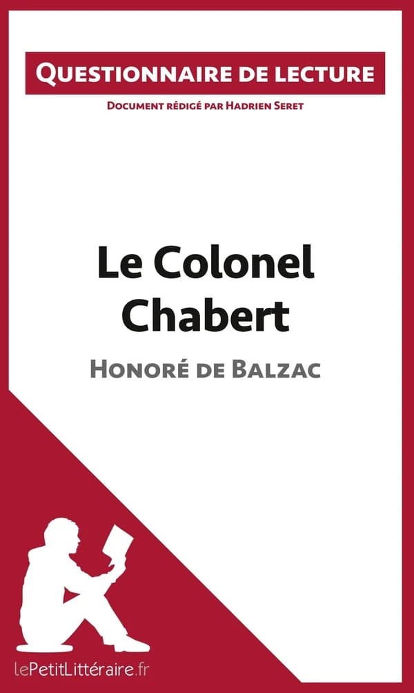 Le Colonel Chabert de Balzac : Questionnaire de lecture